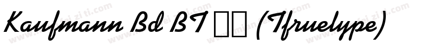 Kaufmann Bd BT 常规 (Tfruelype) (mfgp字体转换